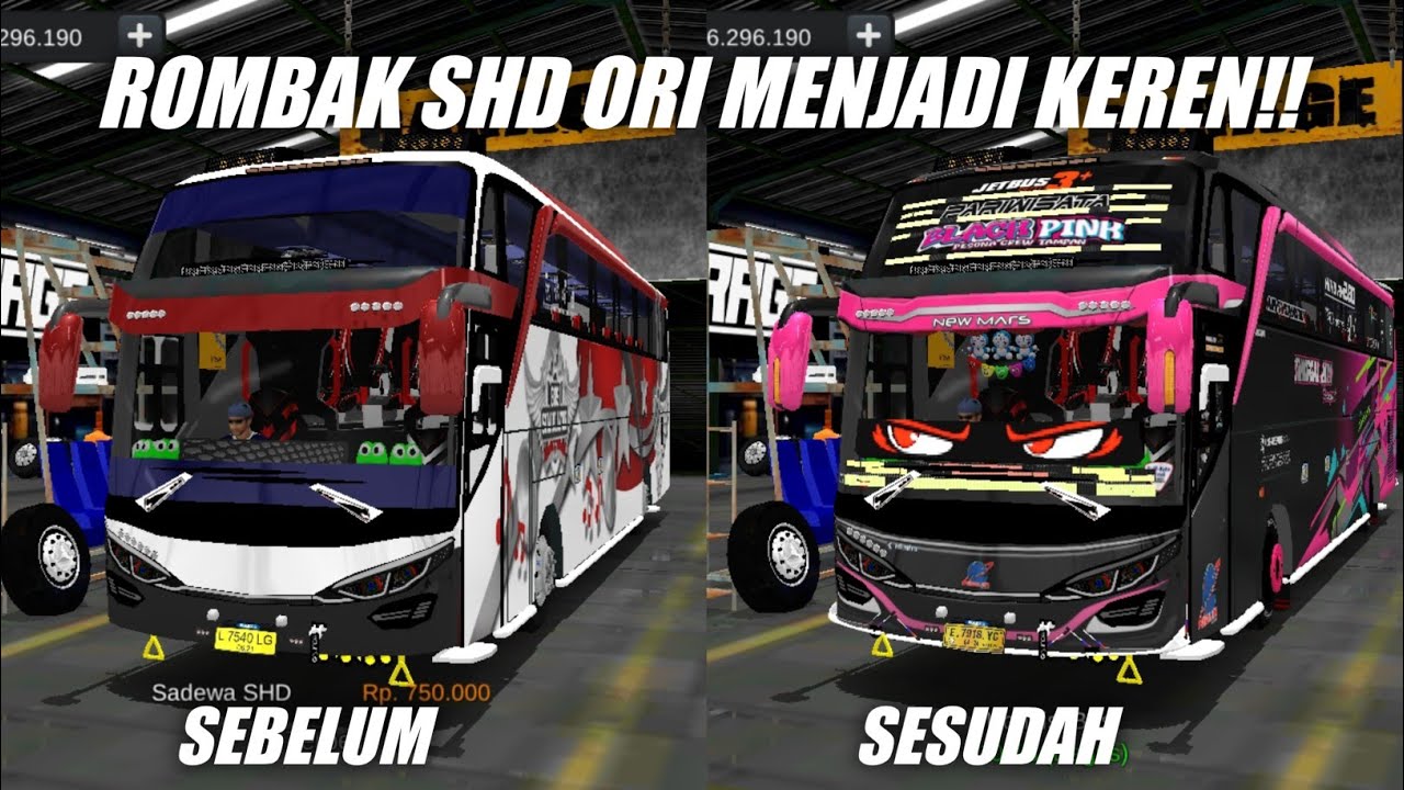 ROMBAK SHD ORI JADI JETBUS 3+ PALING GANTENG!
