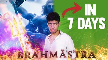 How I Recreated BRAHMASTRA Movie Trailer Using VFX!