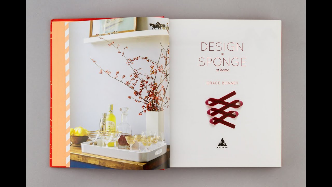 Design Sponge at Home by Grace Bonney book look through