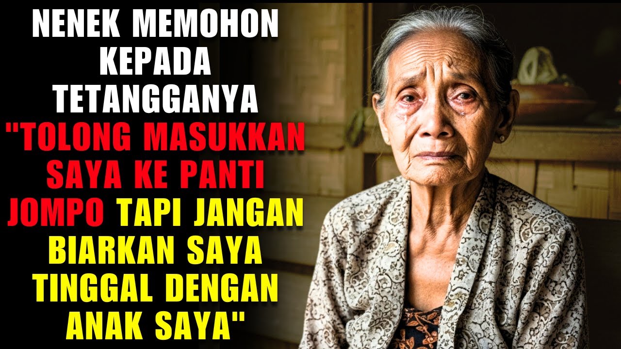 Nenek Memohon kepada Tetangganya: 