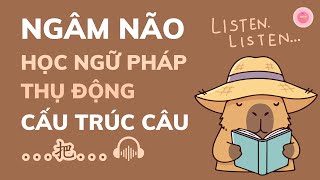 NGỮ PHÁP TIẾNG TRUNG | THÀNH THẠO CẤU TRÚC 把 CHỈ BẰNG NGHE &amp; NHẠI LẠI | AN KHẢ HY