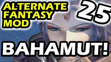 Final Fantasy IX Alternate Fantasy Mod Part 25 BAHAMUT