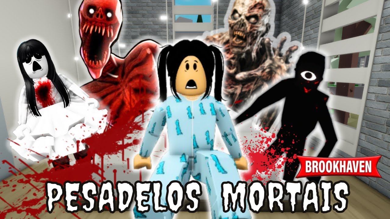 PESADELOS ASSUSTADORES TERROR BROOKHAVEN RP - YouTube