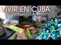 La Vida en Cuba - Casa, Comida y Carro ...