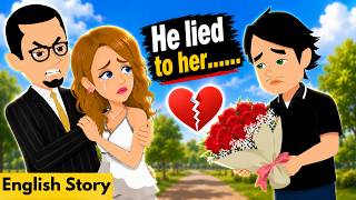 He Lied to Her... Full English Story | English Love Story | Learn English | English Animated story