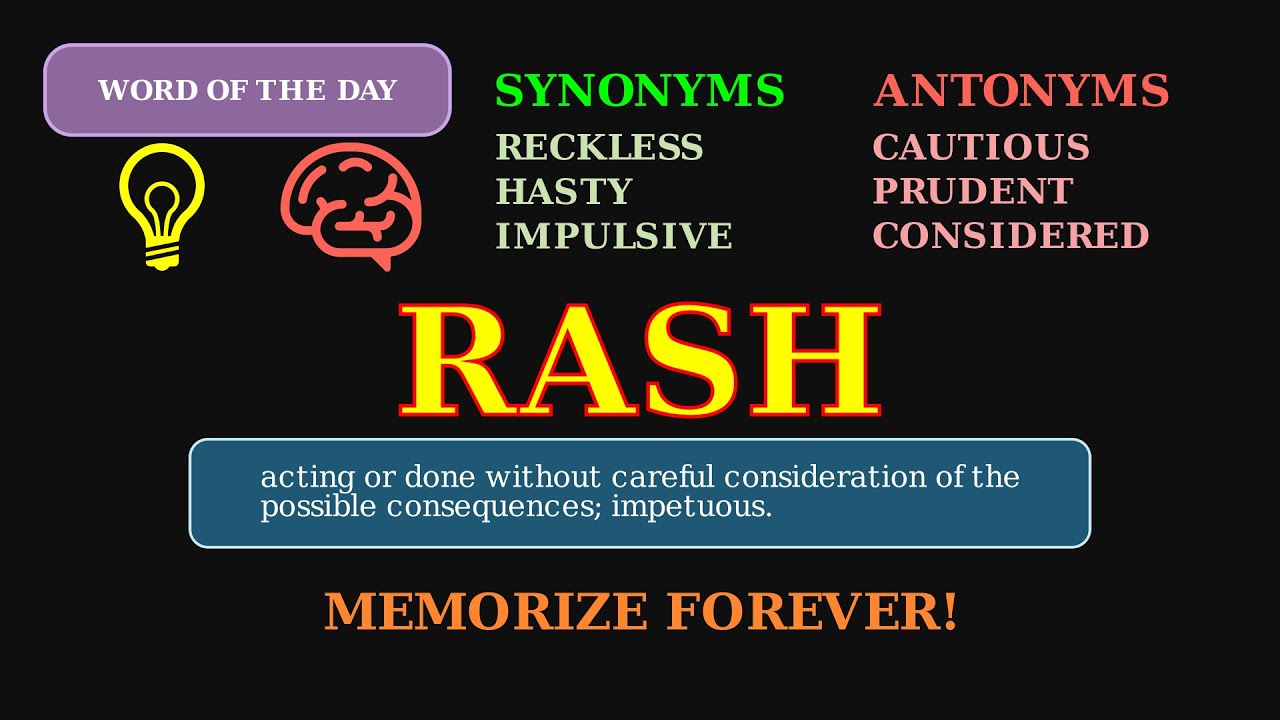 Rash: The Adjective for Reckless Decisions ⚠️🤔 A Word of Caution