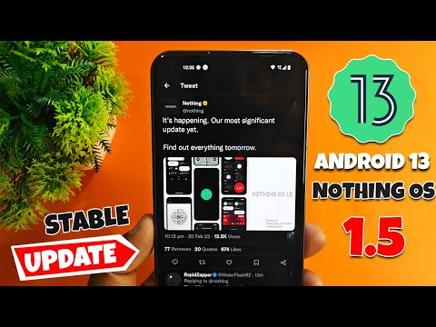 Get Android 13 Stable Update for Nothing Phone (1) | Nothing OS 1.5