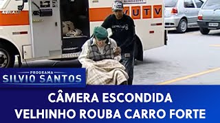 Velhinho Rouba Carro Forte | Câmeras Escondidas (09/01/22)