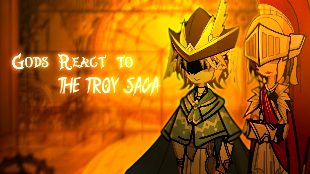 •Gods react to The Troy Saga•(+Bonus) - YouTube