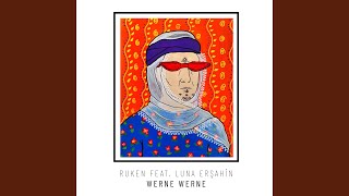 Werne Werne - Ruken, Luna Ersahin