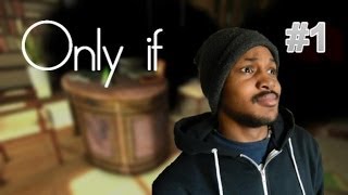 Only If [FULL GAME] - Walkthrough Guide Part One | INCEPTION MUCH!? (+Download) screenshot 1