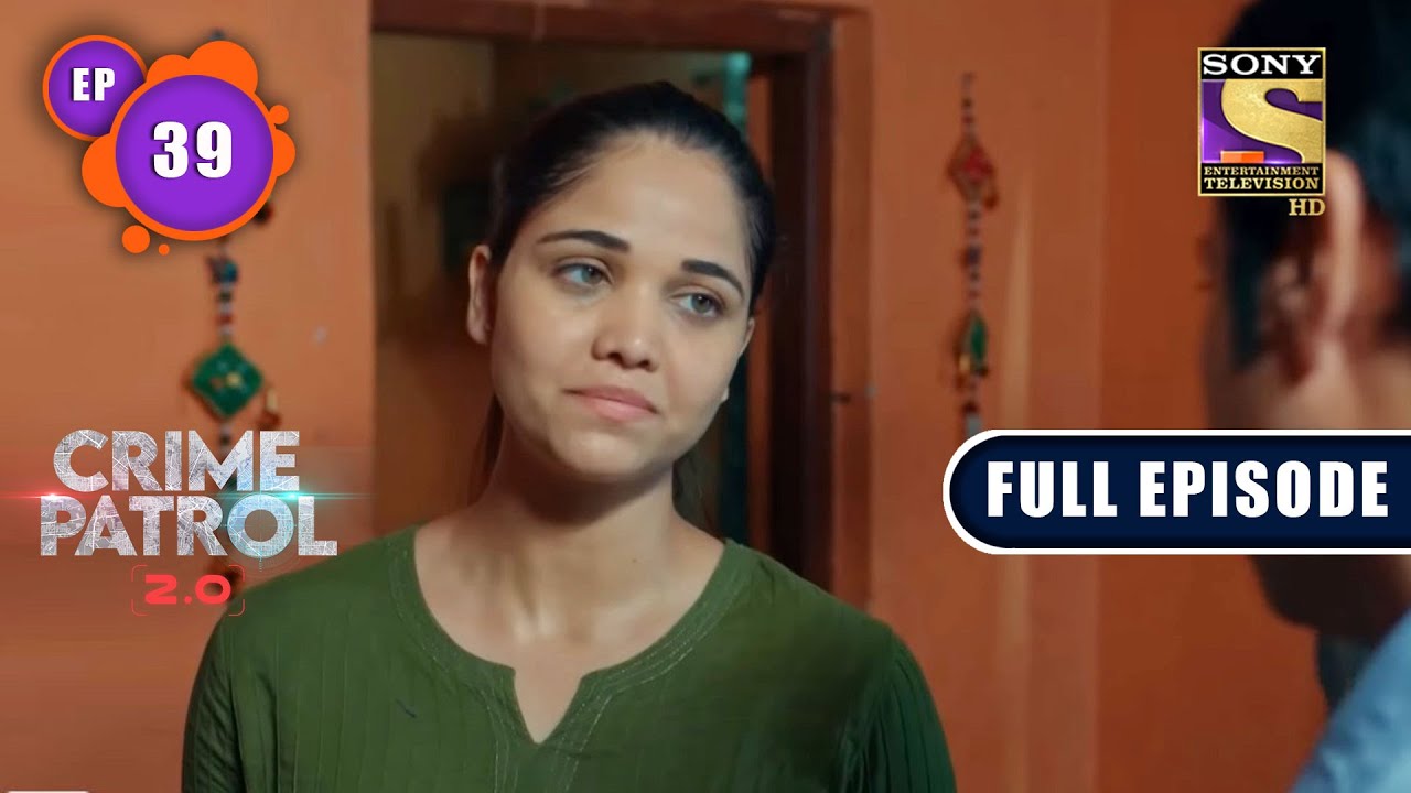 Confession | Crime Patrol 2.0 – Ep 39