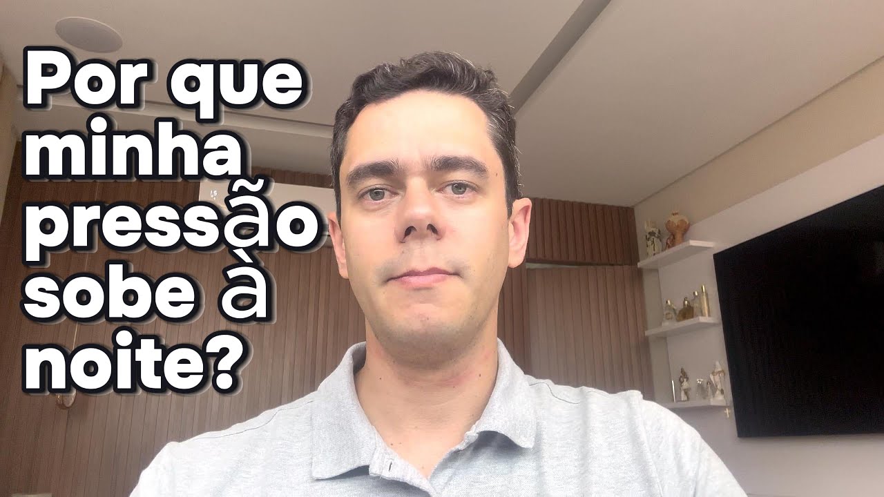 Por que Minha Pressão Arterial Sobe à Noite? Causas, Sintomas e Como ...