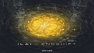 Ilai - Endshift [Full Album]