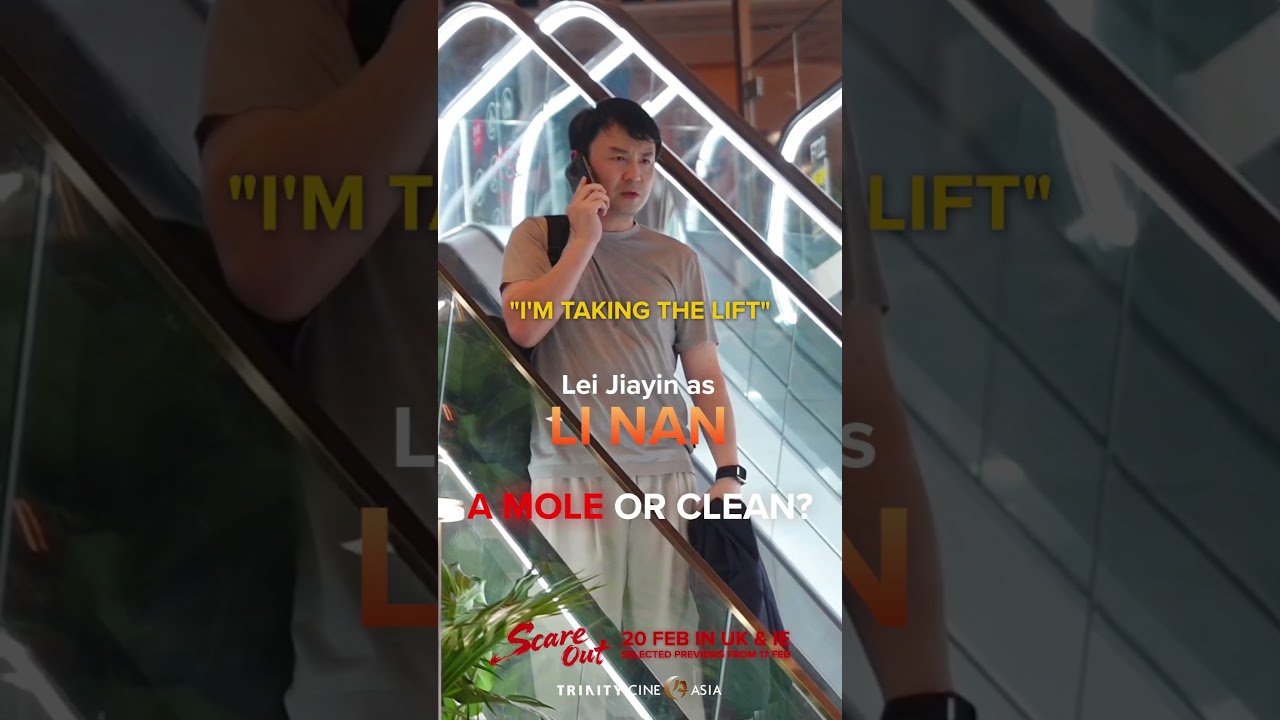 Lei Jiayin as Li Nan in SCARE OUT. Is he a mole or clean?