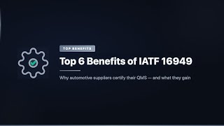 Top 6 Benefits of IATF 16949
