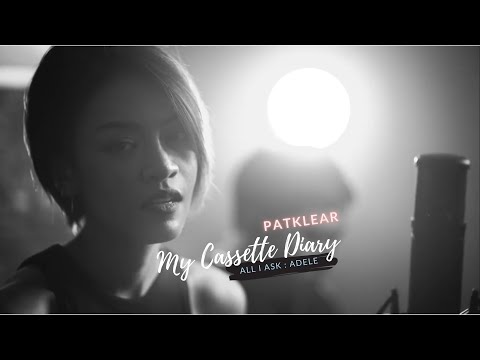 PAT KLEAR | My Cassette Diary | All I Ask - Adele