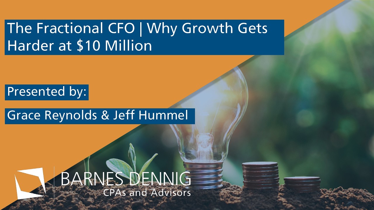 The Fractional CFO | Why Growth Gets Harder at $10 Million