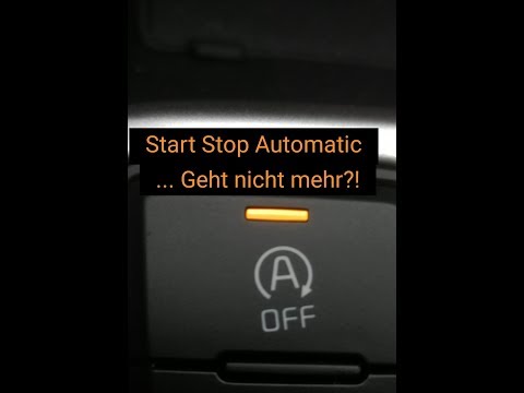 Start Stop Automatik geht nicht mehr?! Hier ein guter Tipp / Lösung