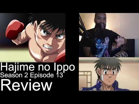 Hajime No Ippo Season 2 Episode 13 REVIEW!!!! 