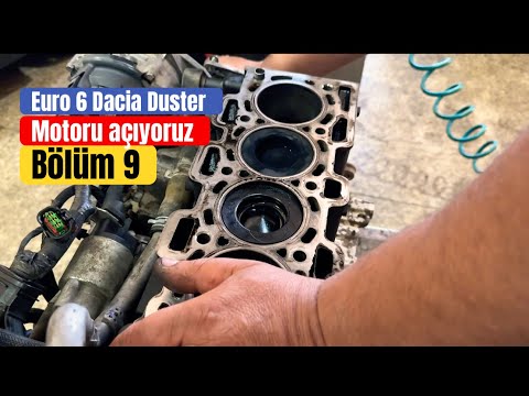EURO6 DACİA DUSTER PİSTON KOLU EĞİLDİ MOTORU AÇIYORUZ