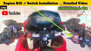 Engine Kill 🔏 Switch Installation 🛠️ | Detailed Video | Honda Hornet 2️⃣🅾️1️⃣7️⃣