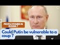 Could Putin be vulnerable to a coup