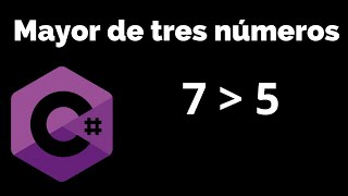 Finding the largest of three numbers in Visual Studio C# | Determining the largest of three numbers