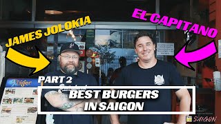 BEST BURGERS IN SAIGON (HCMC) - PART 2