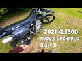 2021 KAWASAKI KLX300 MODS AND UPGRADES (Part 1)