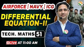 अटल Batch | Diffrential Equation - 2 | Airforce Maths Classes 2024 | Maths for Airforce |Airforce