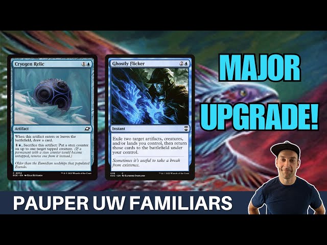THIS RELIC ROCKS! Cryogen Relic is a HUGE power boost for Pauper UW  Familiars! - Pauper League