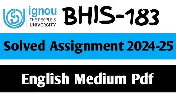 BHIS-183 Solved Assignment 2024-25 || BHIS-183 Solved Assignment in English