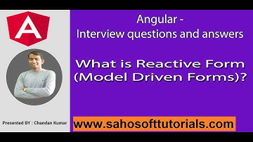 Angular Interview : What is Reactive Form in Angular | Model Driven Form in Angular