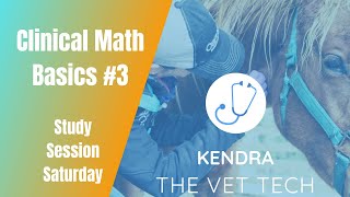 Veterinary Clinical Math Basics #3 by Kendra the Vet Tech 1,932 views 3 years ago 15 minutes