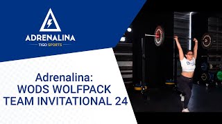Adrenalina: WODS WOLFPACK TEAM INVITATIONAL 24
