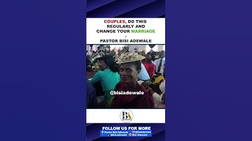 COUPLES, DO THIS REGULARLY AND CHANGE YOUR MARRIAGE - BISI ADEWALE #shorts #love #marriage