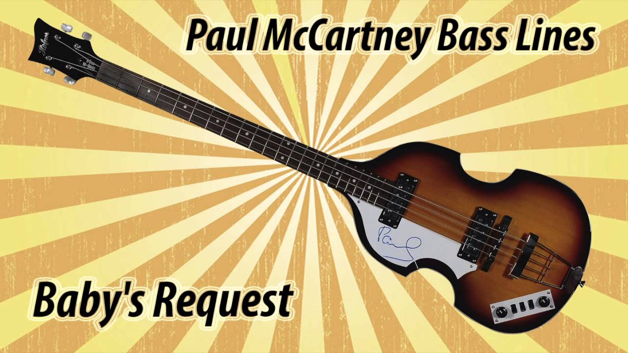 Paul McCartney Bass Lines - Baby's Request