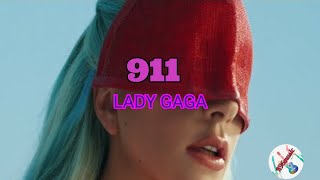 911 - Lady gaga Lyrics ingles - español