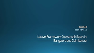Laravel Framework Course with Salary in Bangalore and Coimbatore-etcoe.in