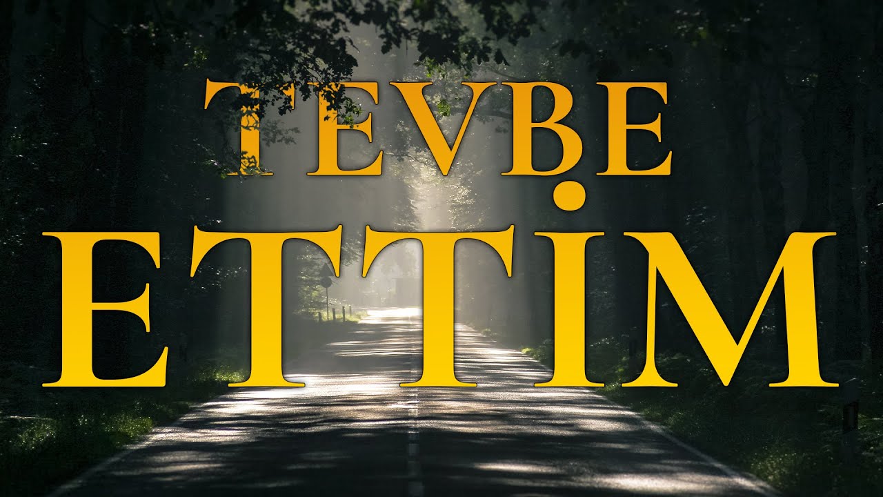 Tevbe Ettim  Yeni İlahi Klip  2021 Enver Cin Official Klip
