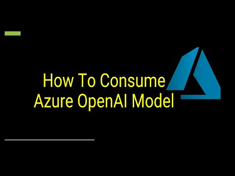 How To Consume Azure OpenAI Model Programmatically Using Python