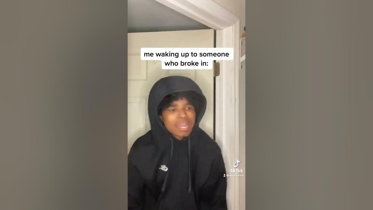 when someone breaks into your house YouTube