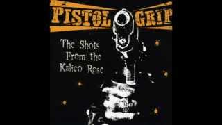 Watch Pistol Grip Aristocratic State video