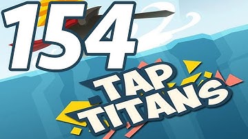 Tap Titans - Gameplay Walkthrough Part 154 - Prestige 23 [Multiplayer] (iOS, Android)