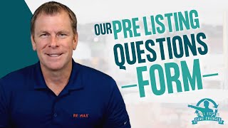 The Pre-Listing Questions Form For Real Estate Agents