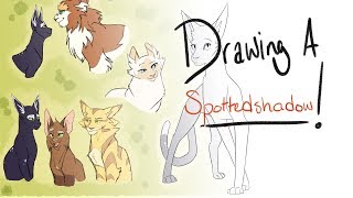 'Drawing a ____!' Ep 9: Spottedshadow