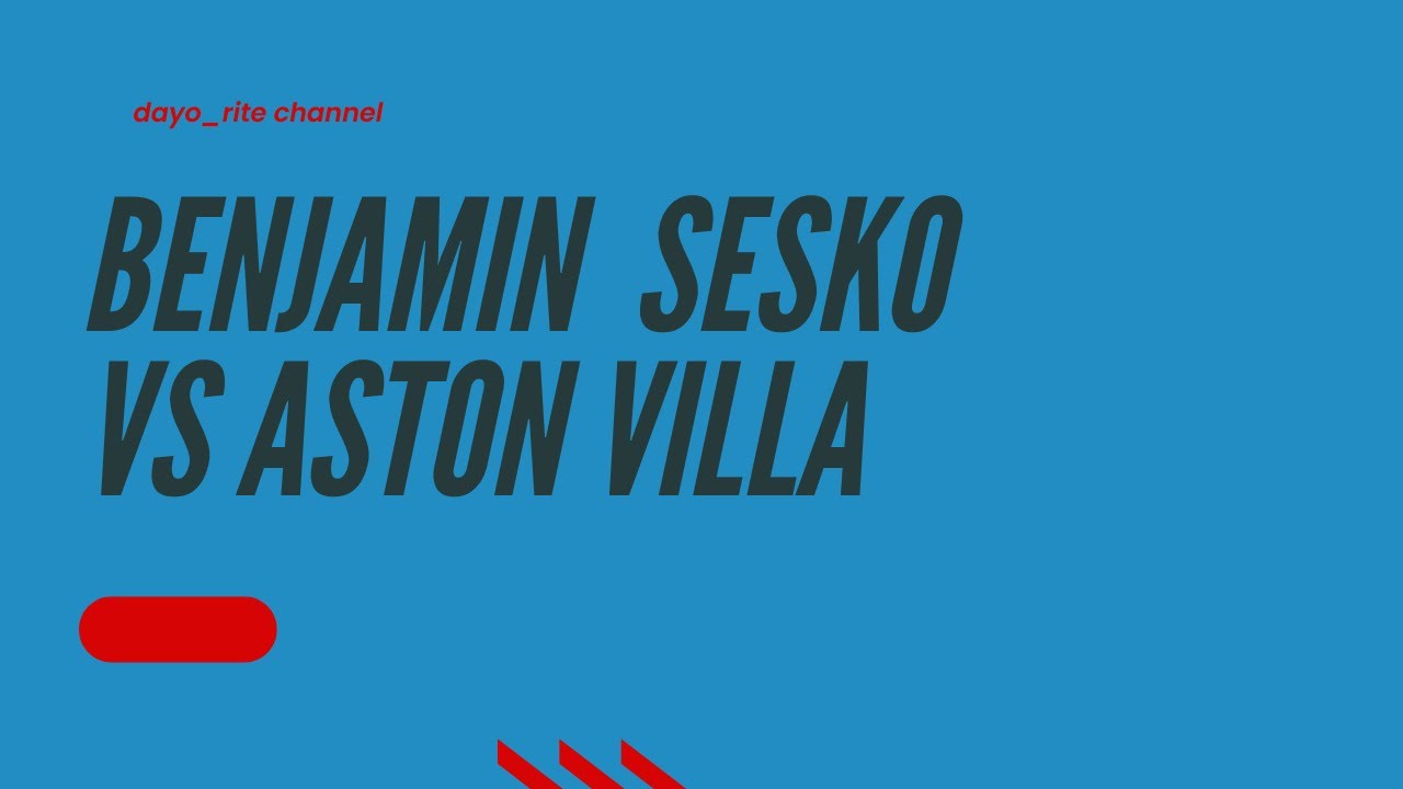 Benjamin Sesko vs Aston Villa ARSENAL TARGET 🔴