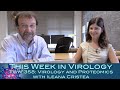 TWiV 358: Virology and proteomics with Ileana Cristea