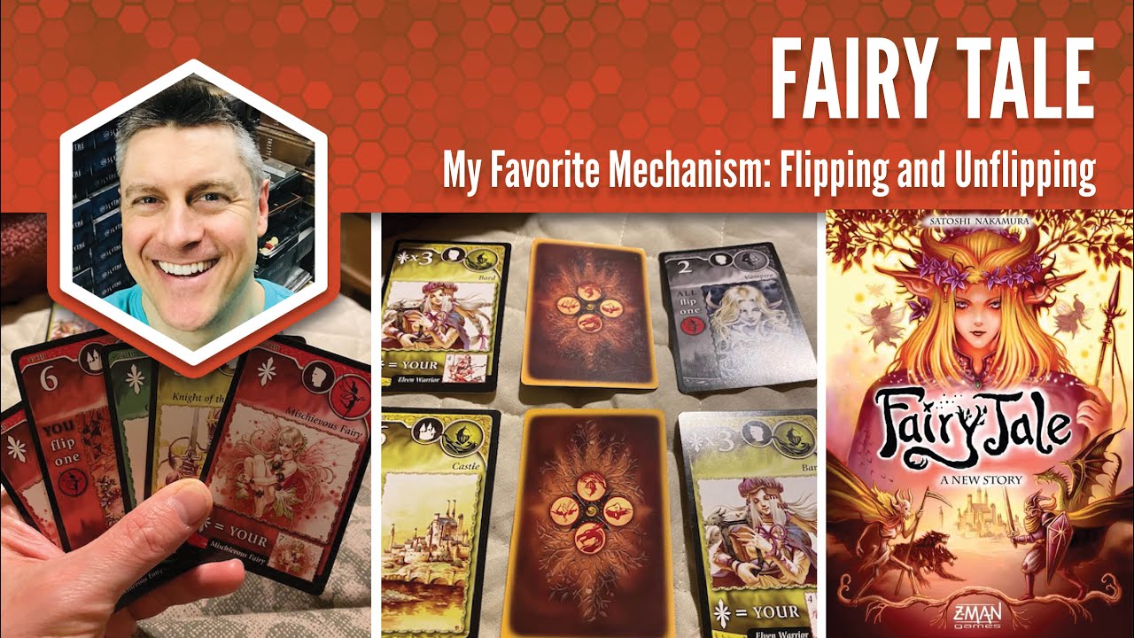 Fairy Tale: My Favorite Game Mechanism